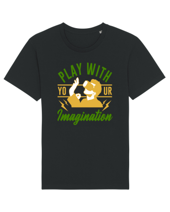 Play With Your Imagination Black