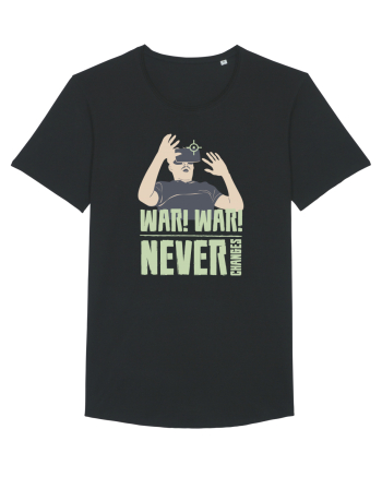 War, War, Never Changes Black
