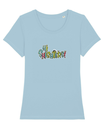 Hi sisters! Sky Blue